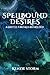 Spellbound Desires: An Erot...