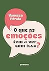 O que as emoções ...
