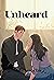 Unheard (The Glenrich Saga,...