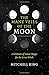 The Many Veils of the Moon: A Grimoire of Lunar Magic for the Green Witch