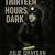 Thirteen Hours Dark
