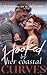 Hooked By Her Coastal Curves by Bella B. Wilde