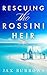 Rescuing the Rossini Heir