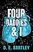 Four Daddies & I by D E Bartley Four Daddies & I by D E Bartley
