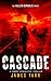 Cascade: A Zombie Apocalypse Thriller (The Fallen Republic, 1)