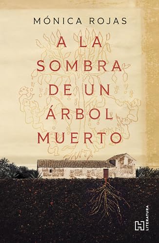A la sombra de un árbol muerto (Kindle Edition)