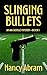 Slinging Bullets (Ava Castillo Mysteries Book 1)