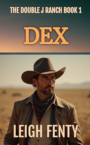 Dex: The Double J Ranch Book 1 (Kindle Edition)