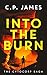 Into the Burn: A Dystopian Adventure (The Cytocorp Saga, 2)