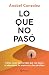 Lo que no pasó by Anabel González