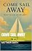 Come Sail Away by Matthew Howard