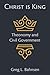 Christ Is King: Theonomy an...