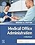 Medical Office Administration: A Worktext (Surgical Pathology: A Case Based Approach to Diagnosis)