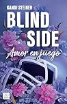 Blind Side / Amor en juego (Rivales, 2) (Spanish Edition)