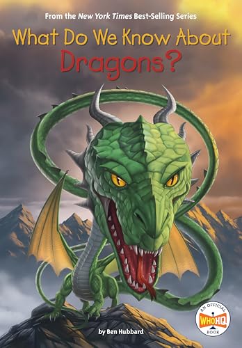 What Do We Know About Dragons? (Paperback)