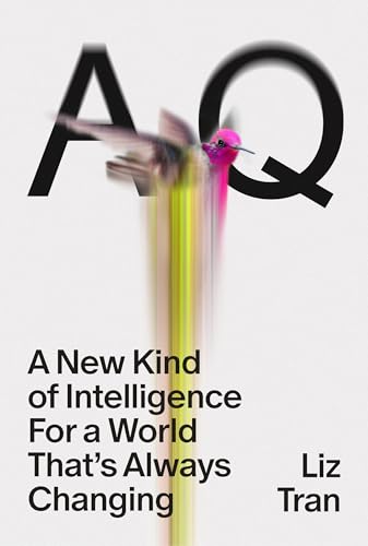 AQ: A New Kind of Intelligence for a World That's Always Changing (Hardcover)