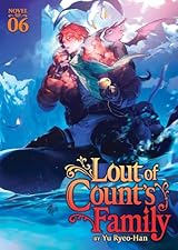 Lout of Count's Family (Novel) Vol. 6
