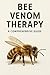 Bee Venom Therapy  by Stephen Howell