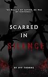 Scarred in Silence