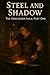 Steel and Shadow: The Smelt...