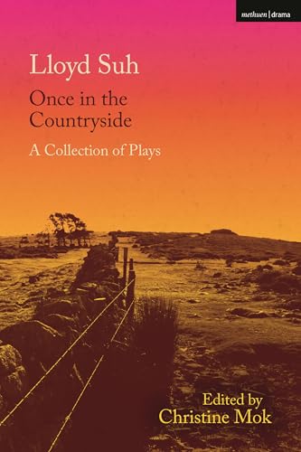 Once in the Countryside: A Collection of Plays (Methuen Drama Play Collections)