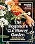 The Beginner’s Cut Flower Garden: Grow, Nourish, and Create Bliss Year-Round