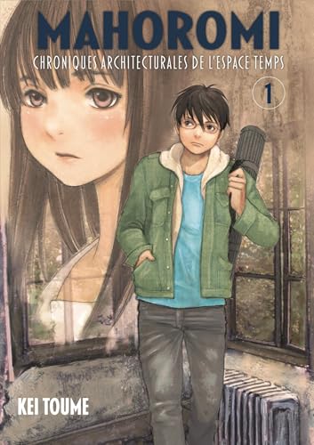 MAHOROMI VOL.1: CHRONIQUES ARCHITECTURALES DE L'ESPACE TEMPS (Paperback)