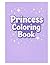 Princess - Coloring Book