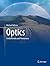 Optics: Fundamentals and Phenomena