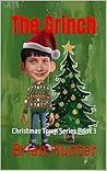 The Grinch: Christmas Town Series Book 3