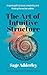 The Art of Intuitive Structure: A Spiral Path to Trust, Creativity, and Finding the Writer Within