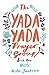 The Yada Yada Prayer Group ...