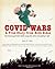 COVID WARS by James R Olsen