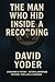 The Man Who Hid Inside a Recording by David Yoder