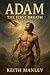 Adam - The First Breath (Th...