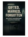 Gifted, Marked, F...