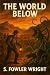 The World Below