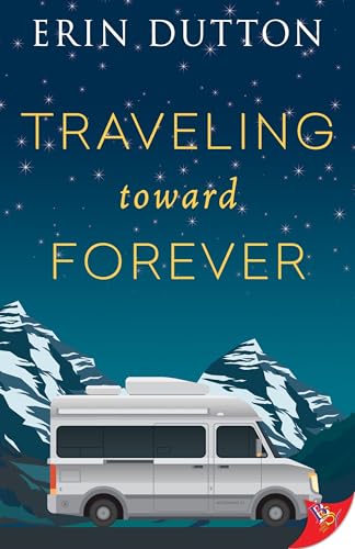 Traveling Toward Forever (Paperback)