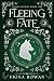 Fleeing Fate: Lunar Eclipse Book One