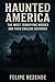 Haunted America:: The Most ...
