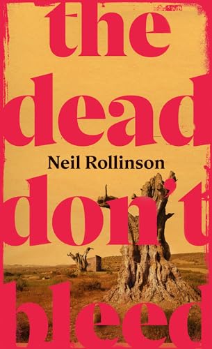 The Dead Don't Bleed (Kindle Edition)