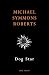 Dog Star by Michael Symmons Roberts