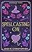 Spellcasting On (Riverbank ...