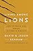 Living Among Lions by Jason Benham