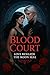 Blood Court: Love Beneath t...