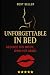 Unforgettable in Bed by Lail Magdy