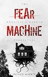 Fear Machine