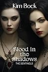 Blood in The Shadows: The Sentinels