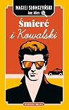 Śmierć i Kowalski
