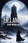Lillandra by Blake Michael Nelson